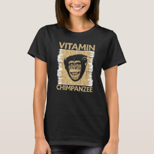 Camiseta Vitamin Chimpanzee Chimp Mackey Ape Chimpanzé