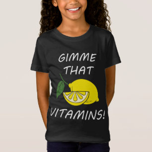 Camiseta Vitaminas Engraçadas Citação Limonada Fruta de Cit