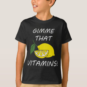 Camiseta Vitaminas Engraçadas Citação Limonada Fruta de Cit