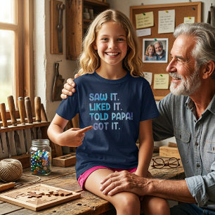 Camiseta Viu Gostou Contou ao Papai Citação Divertida de Cr