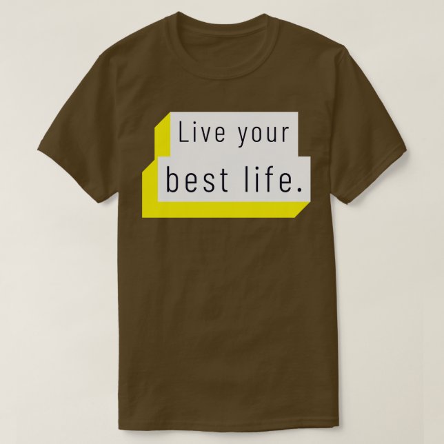 Camiseta Viva a sua melhor vida 6 (Frente do Design)