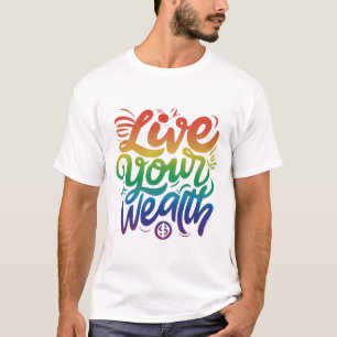 Camiseta Viva a sua riqueza