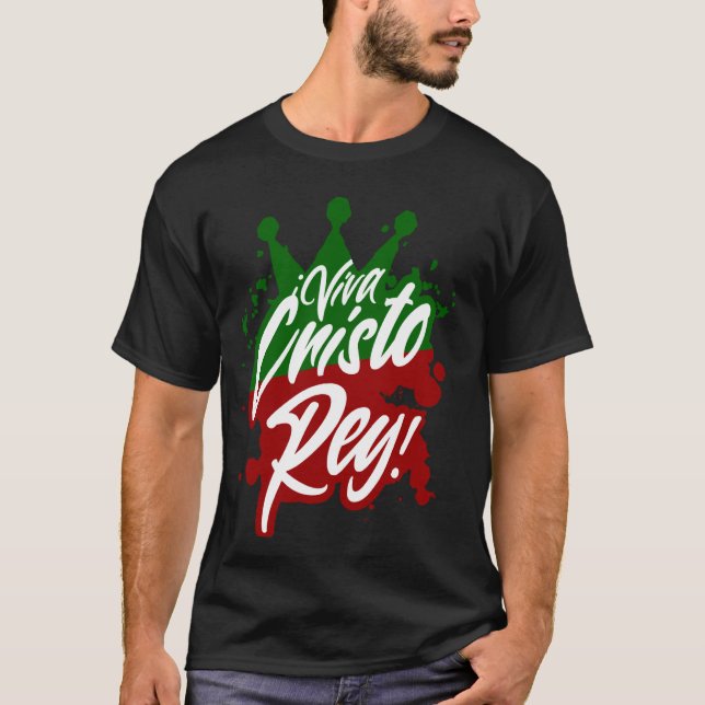 Camiseta Viva Cristo Rey Cristeros Guerra Spa Católica Mexi (Frente)