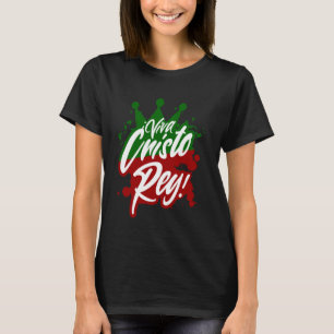 Camiseta Viva Cristo Rey Guerra Cristeros Católica Mexicana