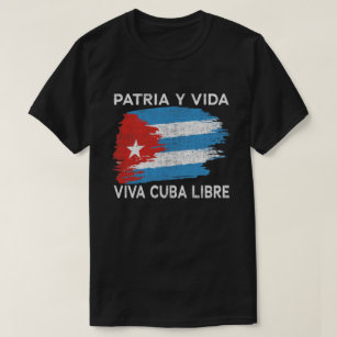 Camiseta Viva Cuba Libre Patria Y Vida Cuba Flag