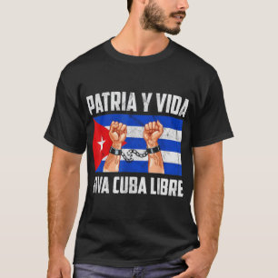 Camiseta Viva Cuba Libre Patria Y Vida Shirt