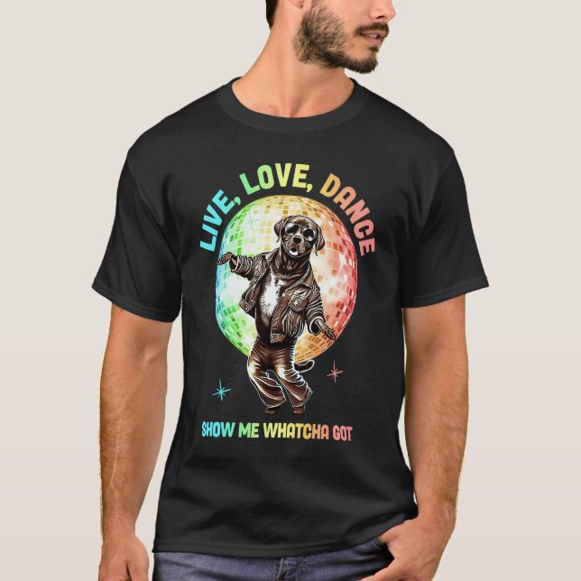 Camiseta Viva Dançar Discoteca Labrador Retriever Retro Dan (Frente)