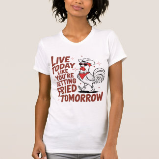 Camiseta Viva hoje como se você fosse... Design de galo eng