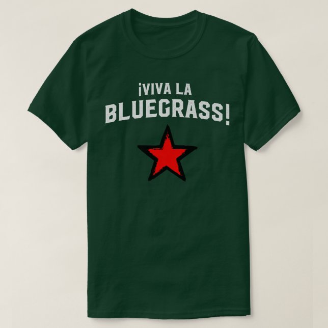 Camiseta Viva La Bluegrass! Revolution T For Music Revoluti (Frente do Design)