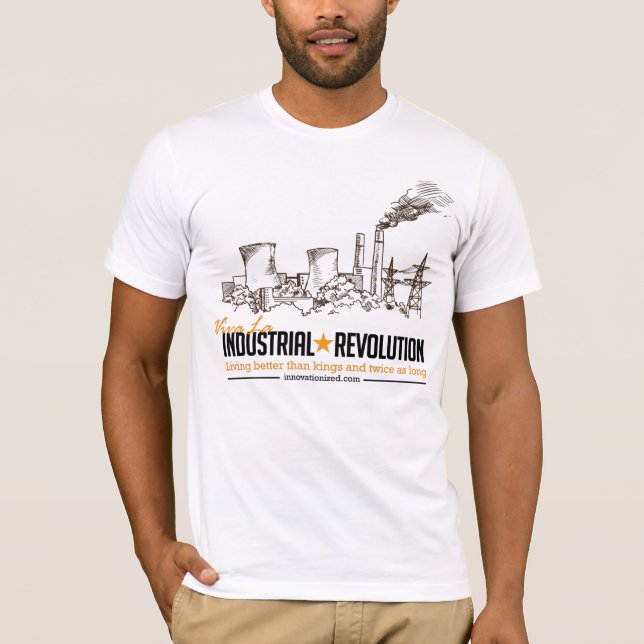 Camiseta Viva La Industrial Revolution Tshirt (Frente)