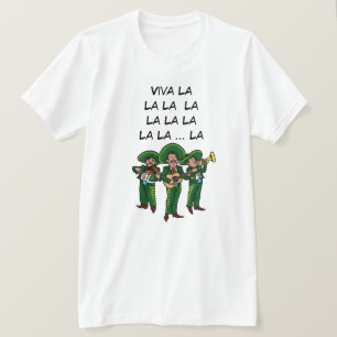 Camiseta Viva La La La La La La La La Mexicana