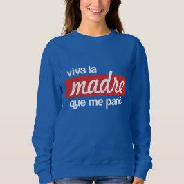 Camiseta Viva la madre que me parió