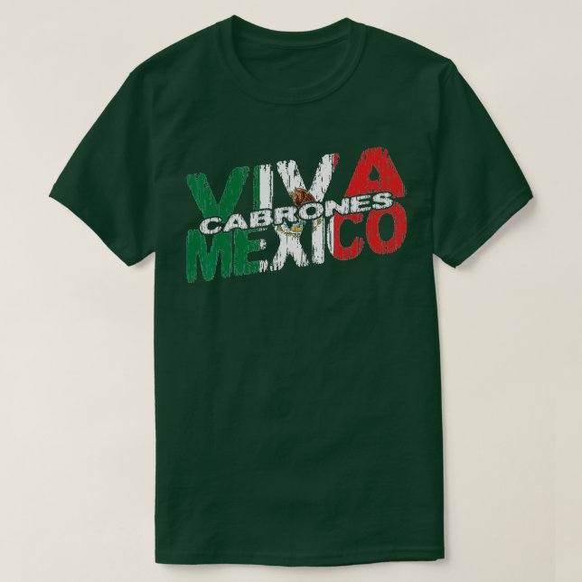 Camiseta Viva México Cabrones Independência Mexicana (Frente do Design)