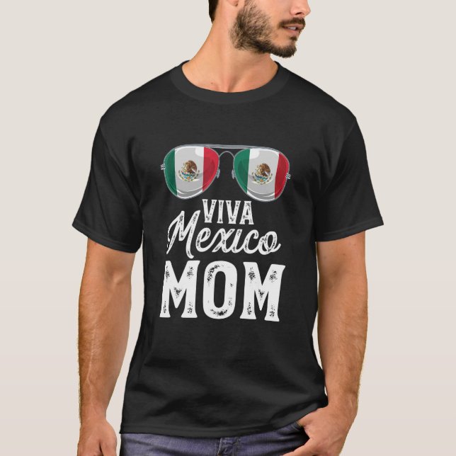 Camiseta Viva México Mãe Óculos Sunglass Orgulho de Bandeir (Frente)