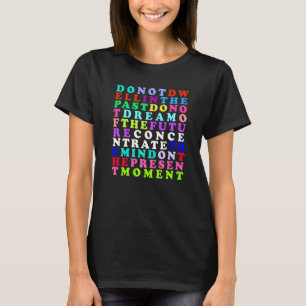 Camiseta Viva no momento atual, Buda Inspiracional Qu