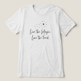 Camiseta Viva o amor mágico a varinha de tendências e o bri