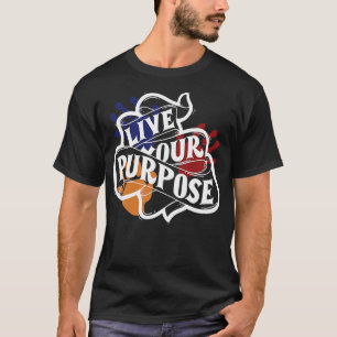 Camiseta viva o seu propósito