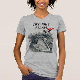 Camiseta Viva o seu sonho