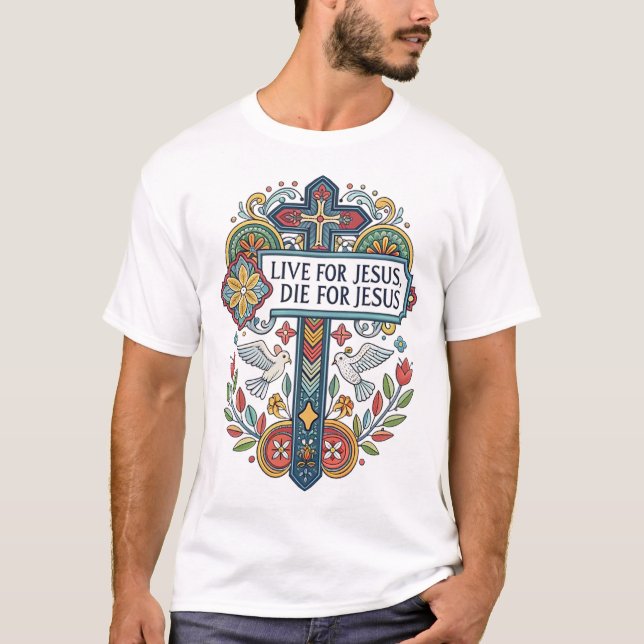 Camiseta Viva por Jesus, Morra por Jesus (Frente)