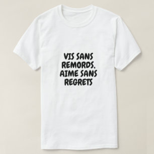 Camiseta Viva sem remorso, amor sem arrependimentos