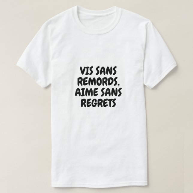 Camiseta Viva sem remorso, amor sem arrependimentos (Frente do Design)