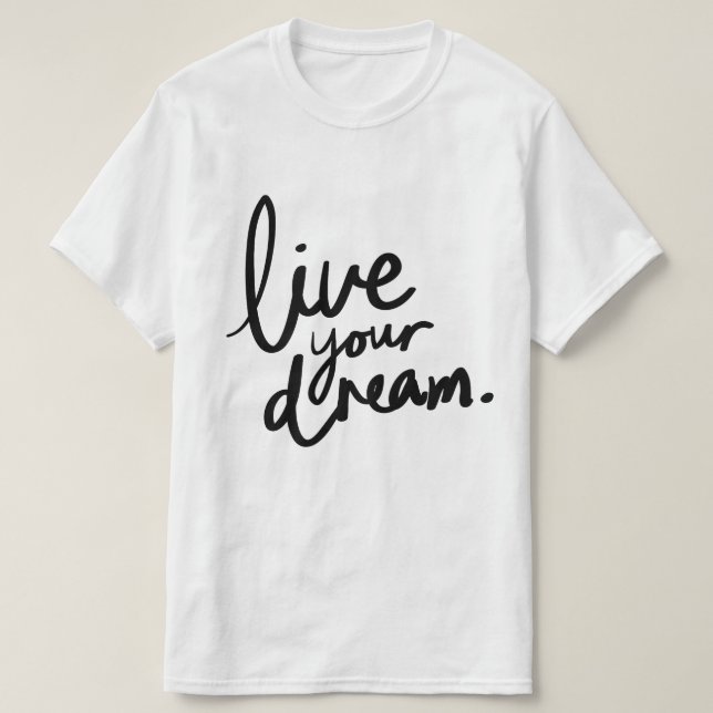 Camiseta Viva seu sonho  (Frente do Design)