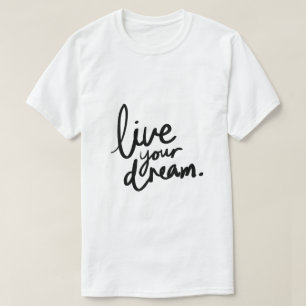 Camiseta Viva Seu Sonho – Tipografia Inspiradora