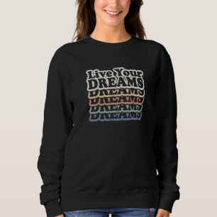 Camiseta Viva Seus Sonhos Mensagem Positiva Citação Inspira