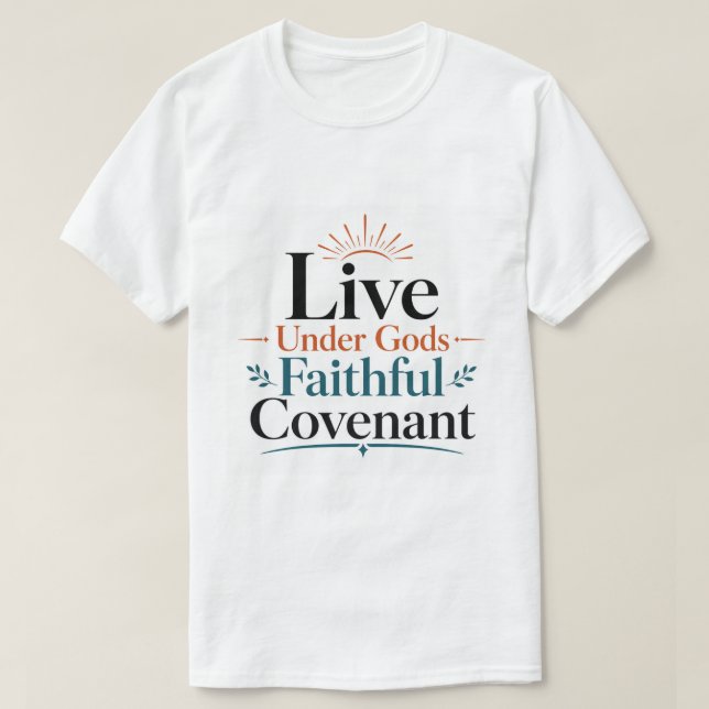 Camiseta Viva Sob o Fiel Convênio de Deus Citação Bíblica (Frente do Design)
