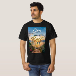 Camiseta Viva Sua Melhor Vida