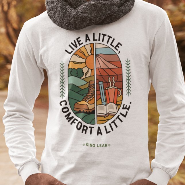 Camiseta Viva um pouco, conforte um pouco: moderno, Na moda (Criador carregado)