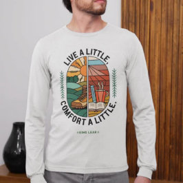 Camiseta Viva um pouco, conforte um pouco: moderno, Na moda