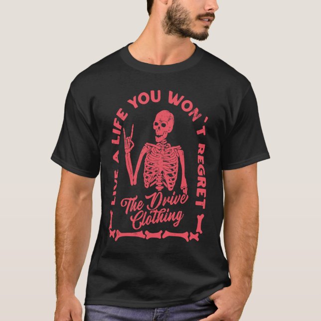 Camiseta Viva uma vida que você não vai arrepender-se do ve (Frente)