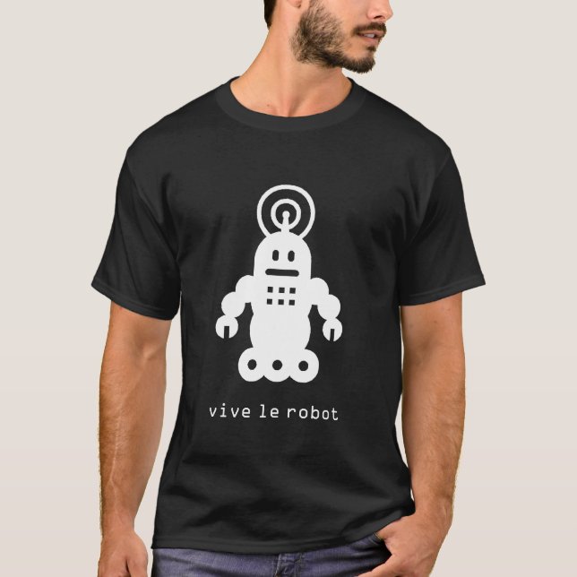 Camiseta Vive o robô (Frente)
