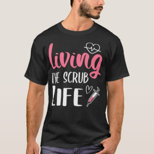 Camiseta Vivendo A Enfermeira Da Vida Escrupulosa Vivendo A