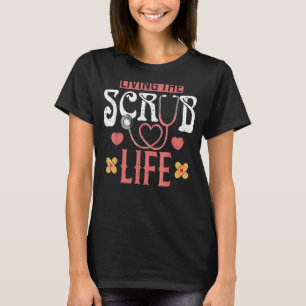 Camiseta Vivendo A Enfermeira Do Estetoscópio Da Vida Escru