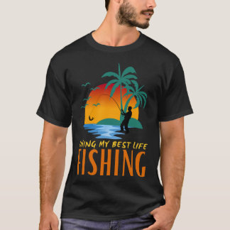 Camiseta Vivendo a Minha Melhor Vida Viva para Pescar e Pes