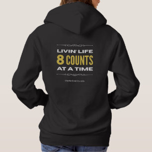 Camiseta "Vivendo a Vida 8 Contagens de Cada Vez"