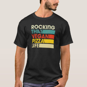 Camiseta Vivendo a Vida de Pizza Vegana com Estilo Retrô Vi