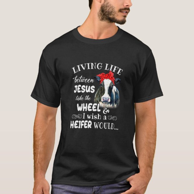 Camiseta Vivendo A Vida Entre Jesus Leva A Roda Que Eu Dese (Frente)