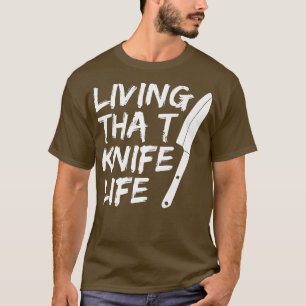 Camiseta Vivendo aquela faca Citação de um Chef Edutor