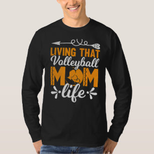 Camiseta Vivendo Aquela Mãe De Voleibol Viva Mãe Mãe Mulher