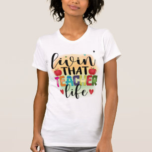 Camiseta Vivendo Aquela Vida De Professores - Presente Para