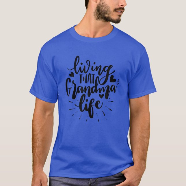 Camiseta Vivendo Aquela Vovó Vida Nana Avó (Frente)