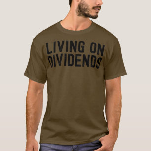 Camiseta Vivendo Em Dividendos Investidores Design 3