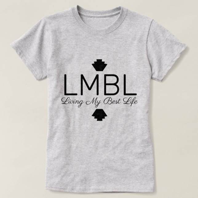 Camiseta Vivendo minha melhor vida (Frente do Design)
