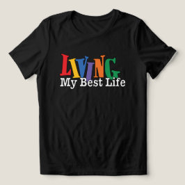 Camiseta Vivendo Minha Melhor Vida