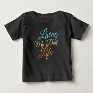Camiseta Vivendo Minha Melhor Vida - Citação de Positividad