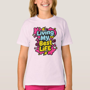 Camiseta Vivendo minha melhor vida em gráficos coloridos de