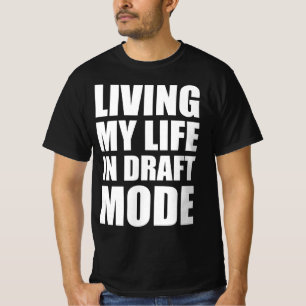 Camiseta Vivendo minha vida em rascunho